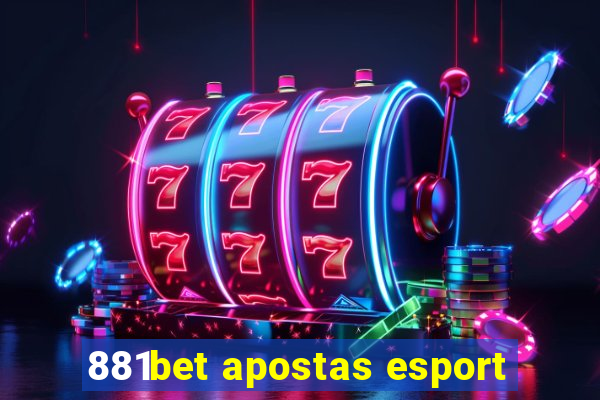 881bet apostas esport